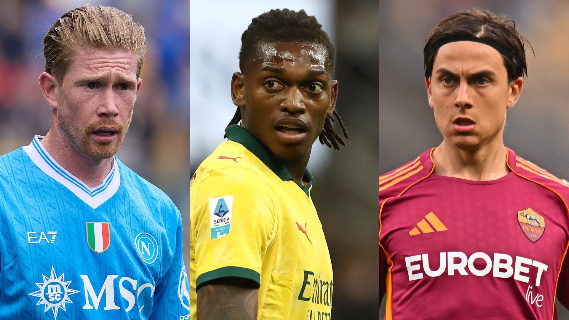 De Bruyne Leao Dybala Napoli Milan Roma