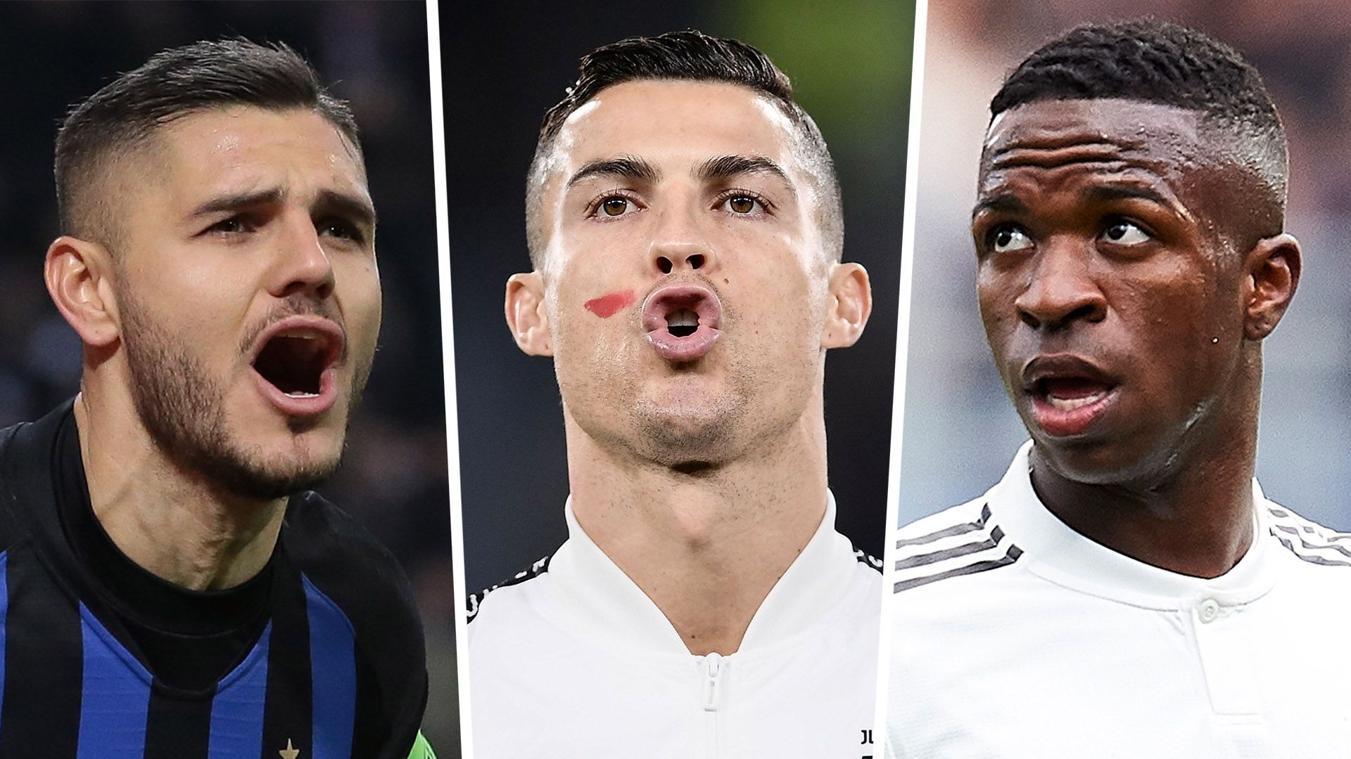 Icardi Ronaldo Vinicius GFX