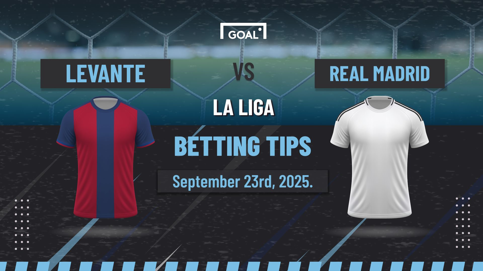 Levante vs Real Madrid Predictions and Betting Tips