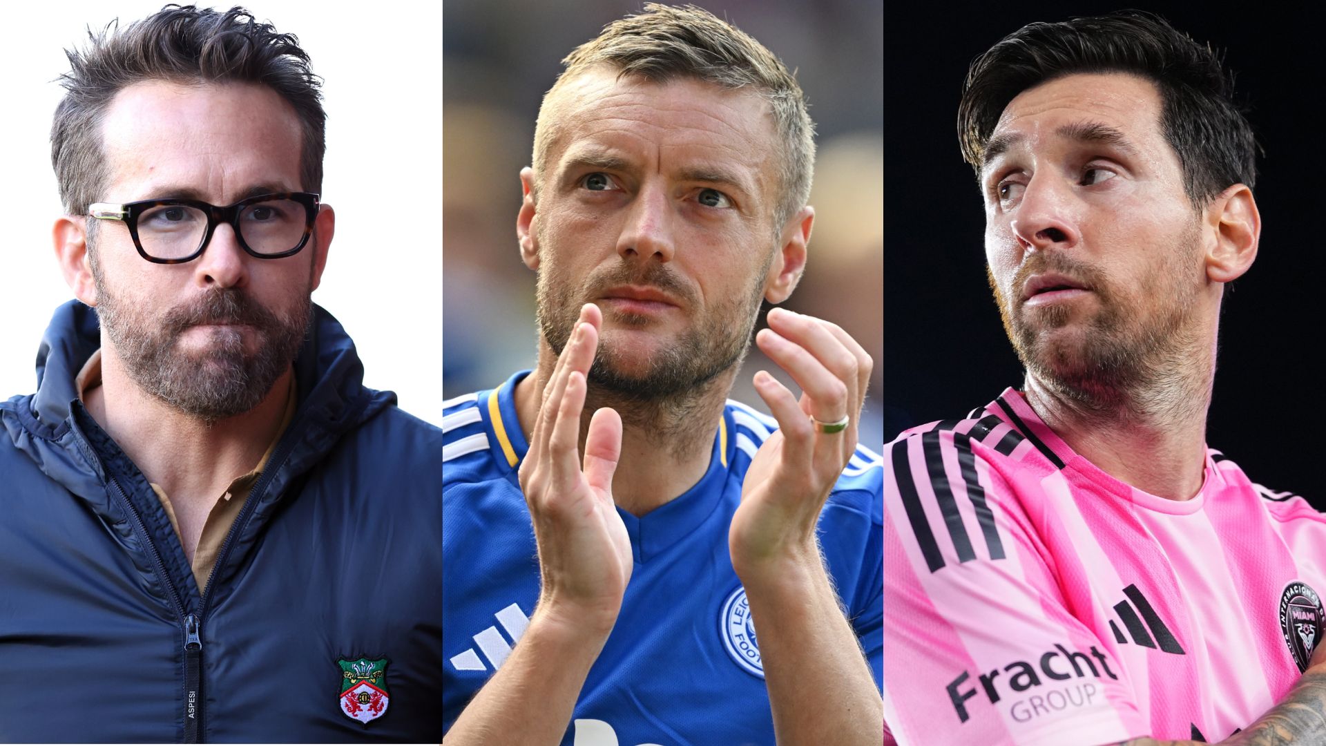 Jamie Vardy Ryan Reynolds Lionel Messi