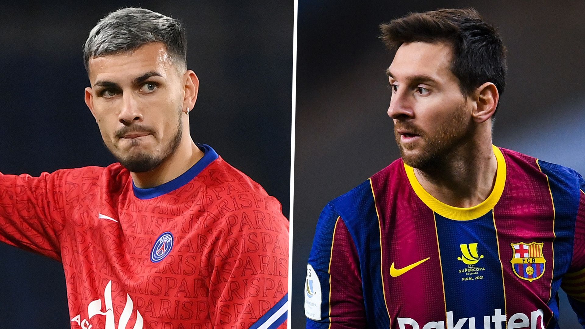 Leandro Paredes PSG Lionel Messi Barcelona