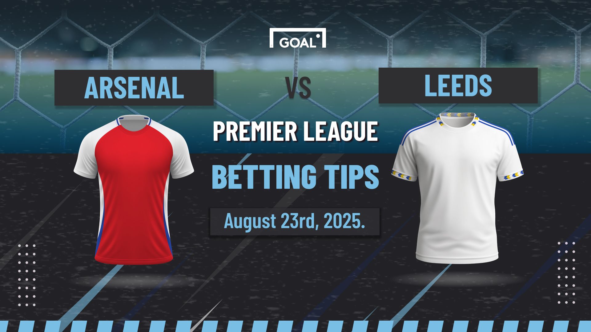 Arsenal vs Leeds Predictions and Betting Tips