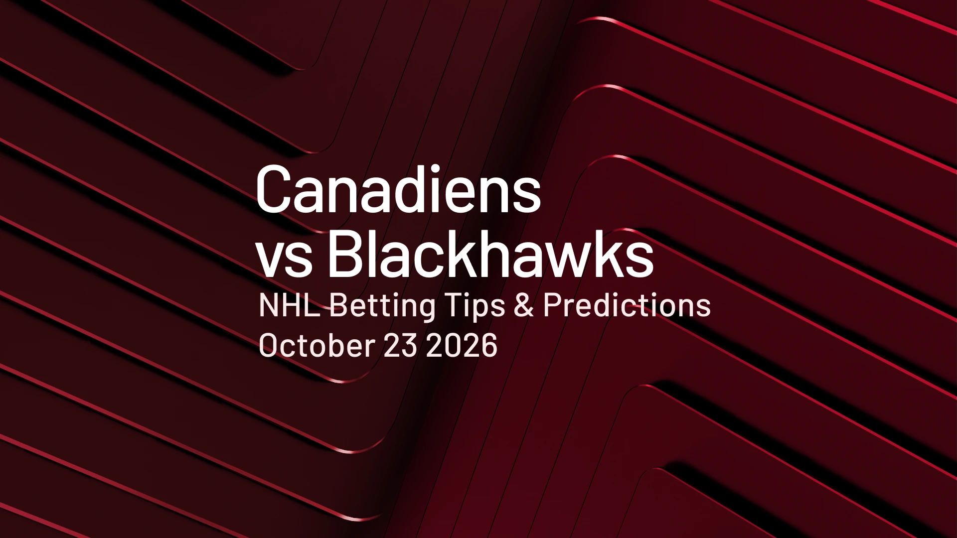 Canadiens vs Blackhawks predictions