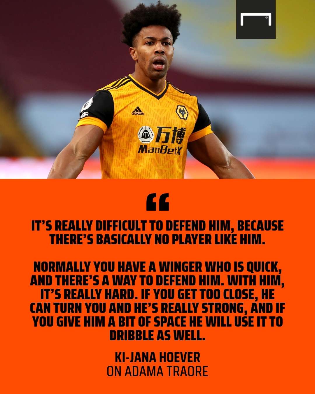 Ki-Jana Hoever Adama Traore Wolves quote GFX