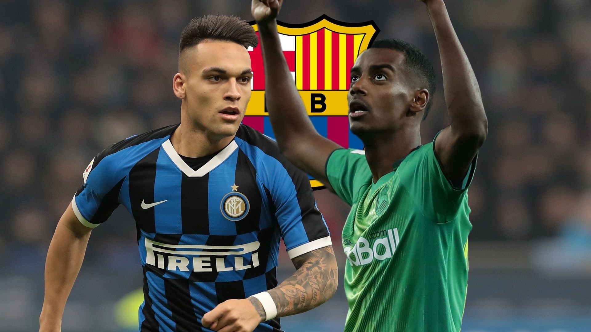 Lautaro Martinez, Alexander Isak, Barca badge