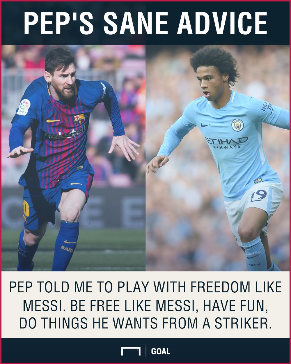 Leroy Sane play like Lionel Messi