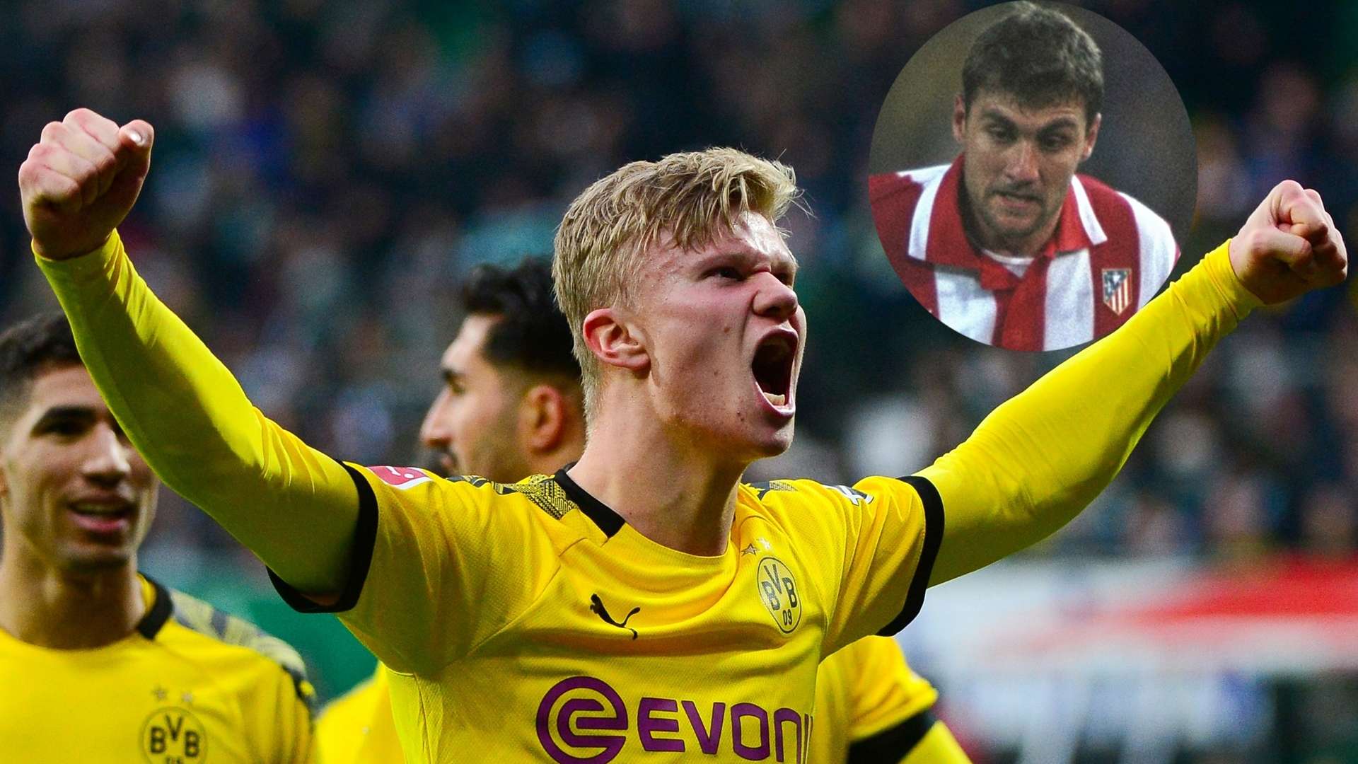 Vieri y Haaland, Atlético de Madrid y Dortmund