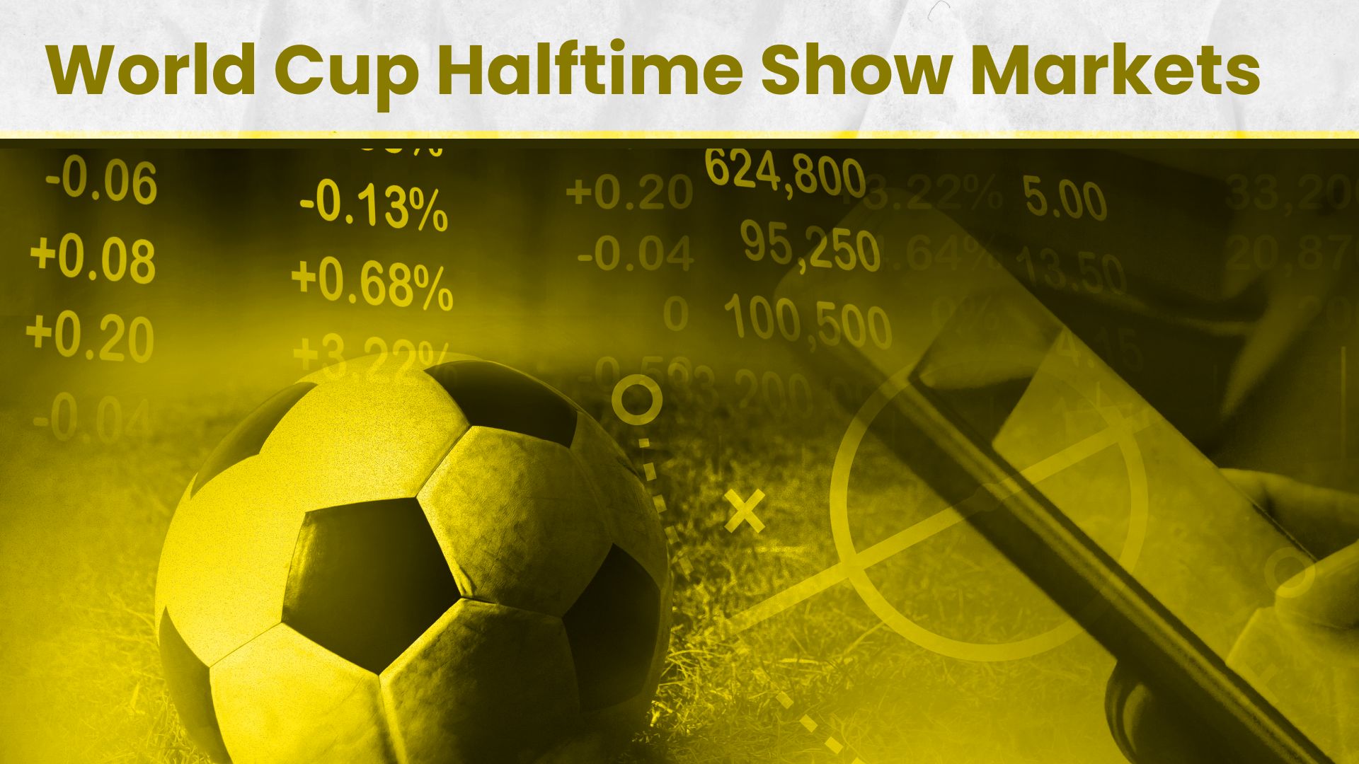 world cup halftime show markets with kalshi