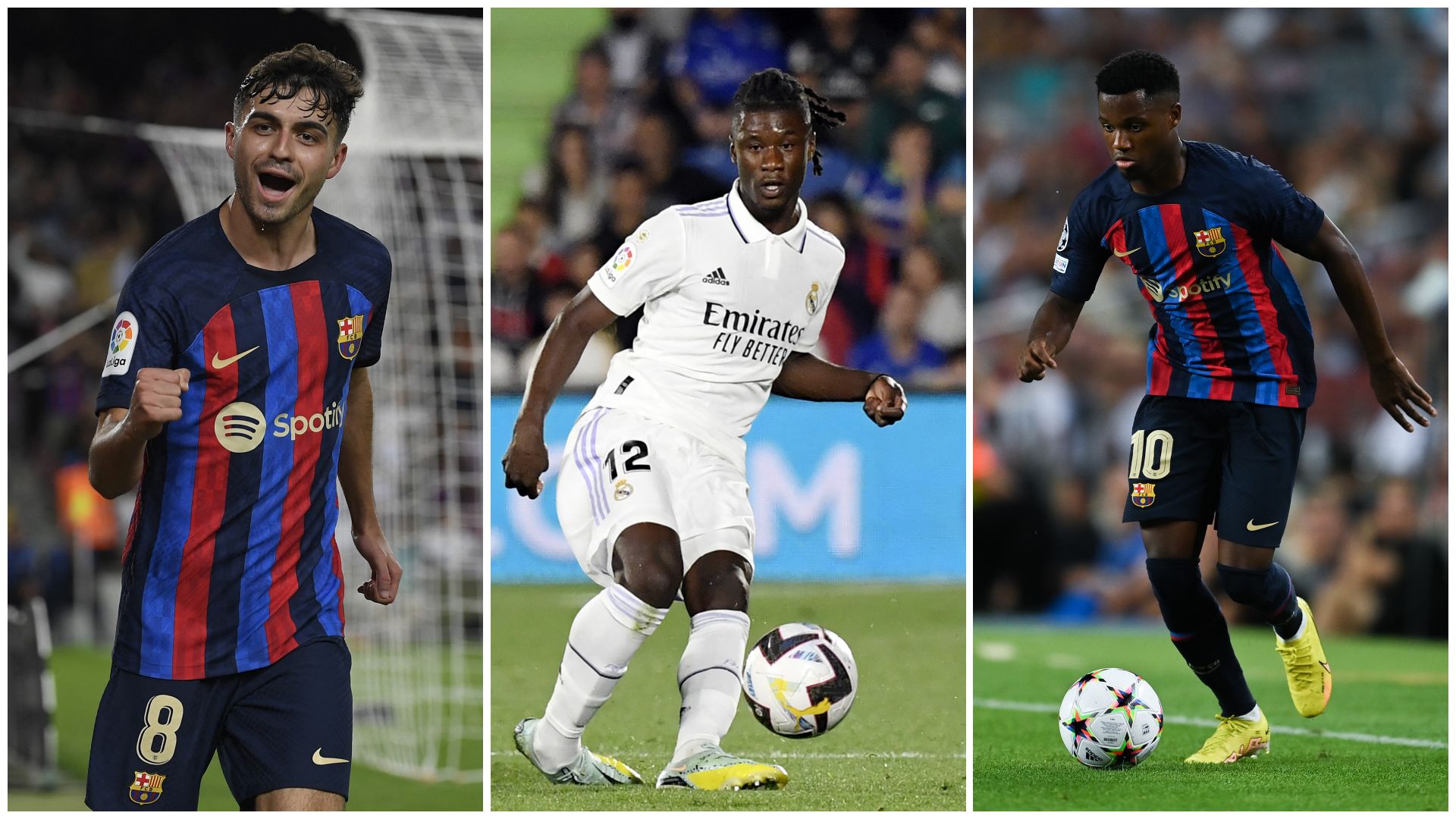 Pedri Camavinga Ansu Fati Barcelona Real Madrid