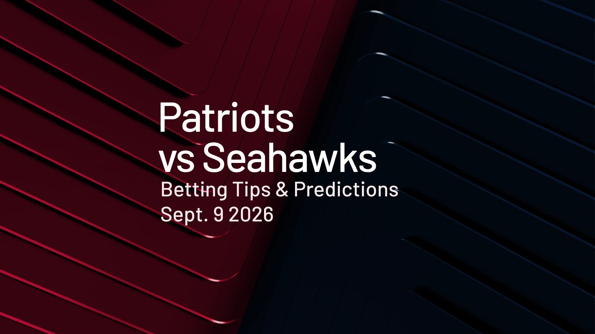 Patriots vs Seahawks Predictions - Week 1