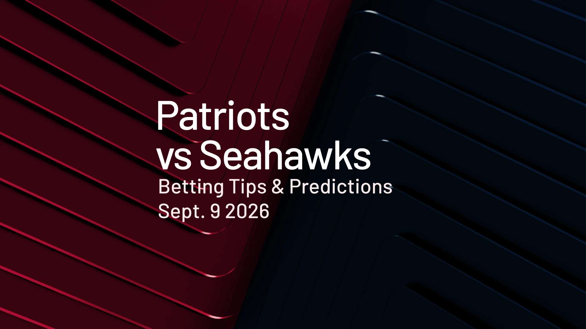 Patriots vs Seahawks Predictions - Week 1