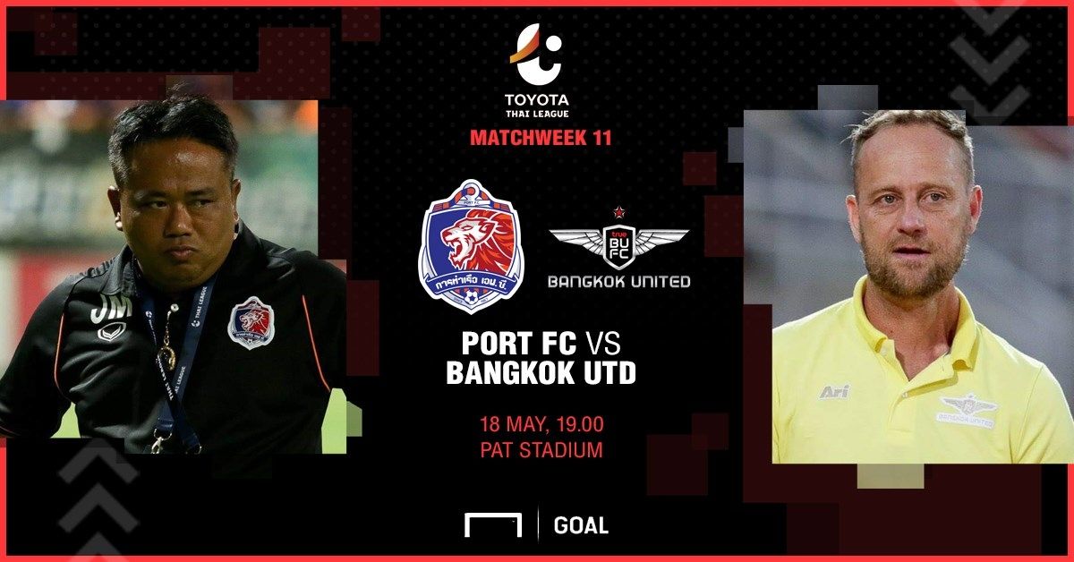 TOYOTA THAI LEAGUE PREVIEW : การท่าเรือ เอฟซี - ทรู แบงค็อกฯ