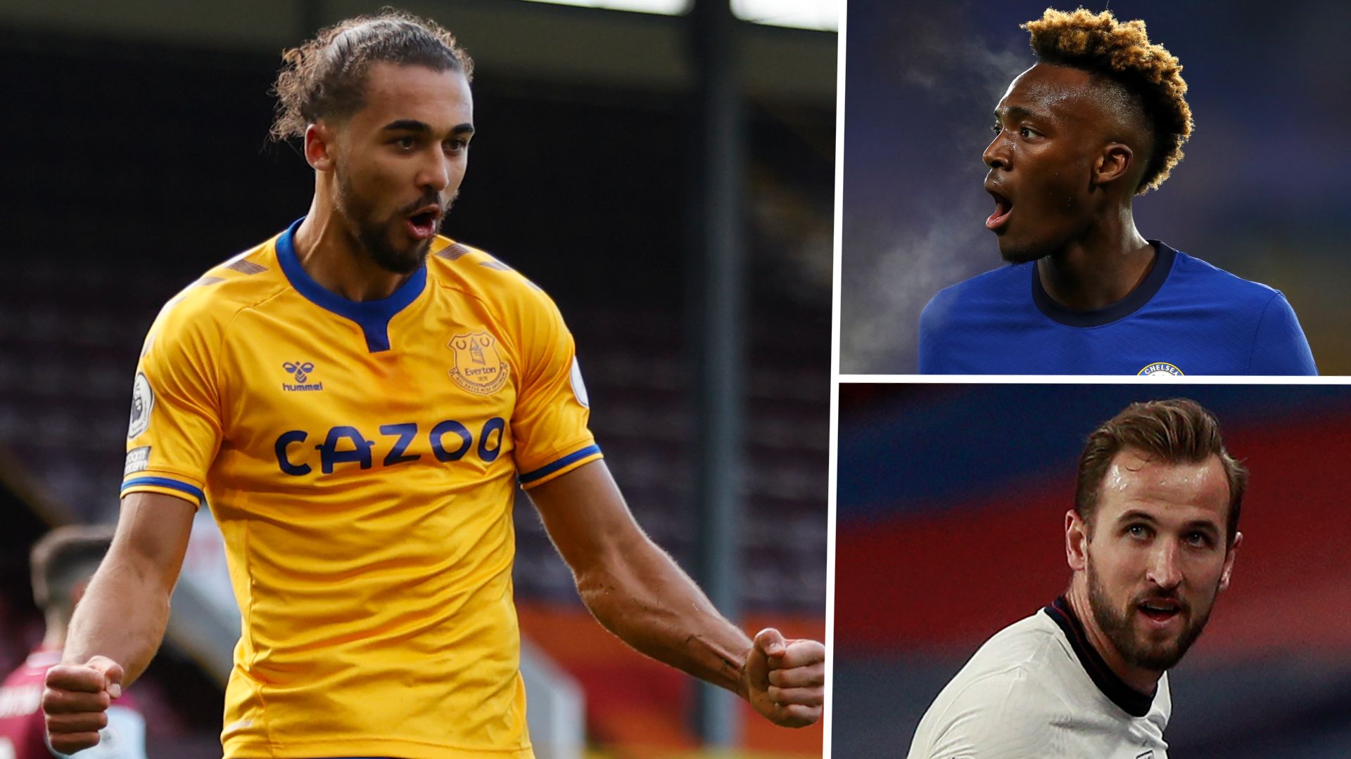 Calvert-Lewin Kane Tammy Abraham