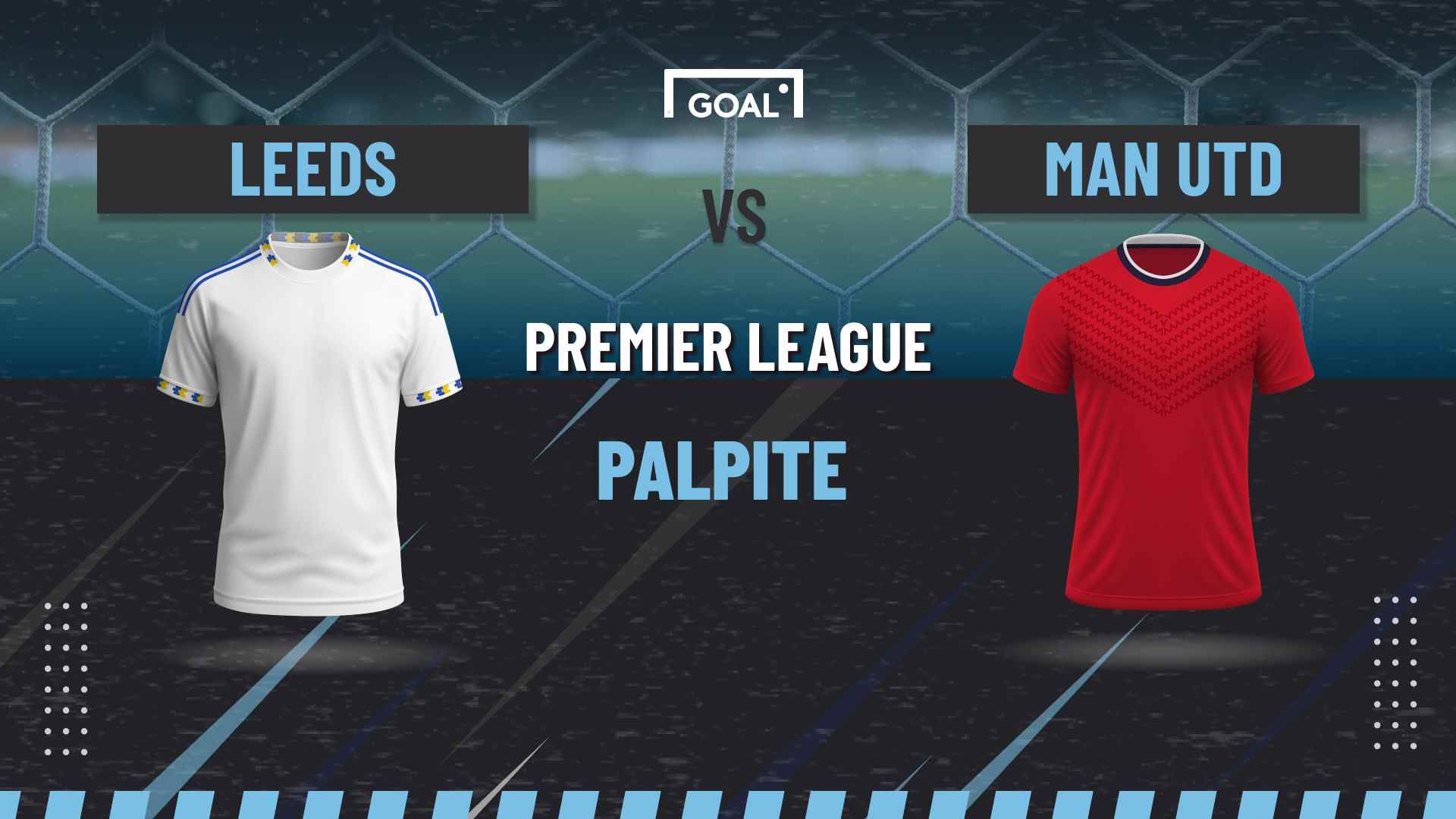 Palpite Leeds x Manchester United