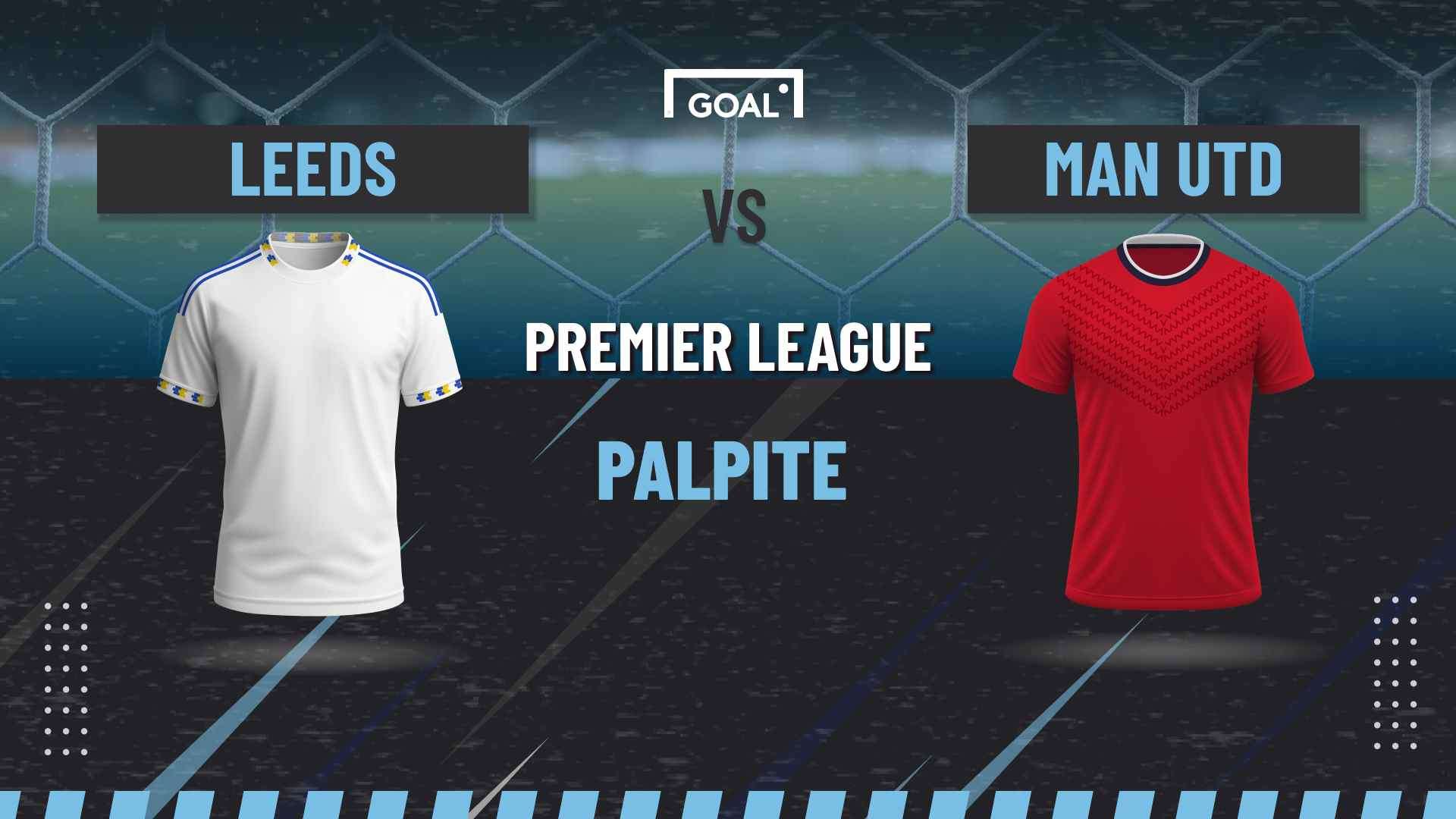 Palpite Leeds x Manchester United
