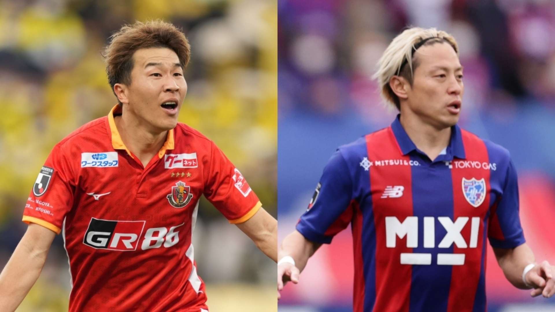 Kensuke NAGAI Nagoya Teruhito NAKAGAWA FC Tokyo