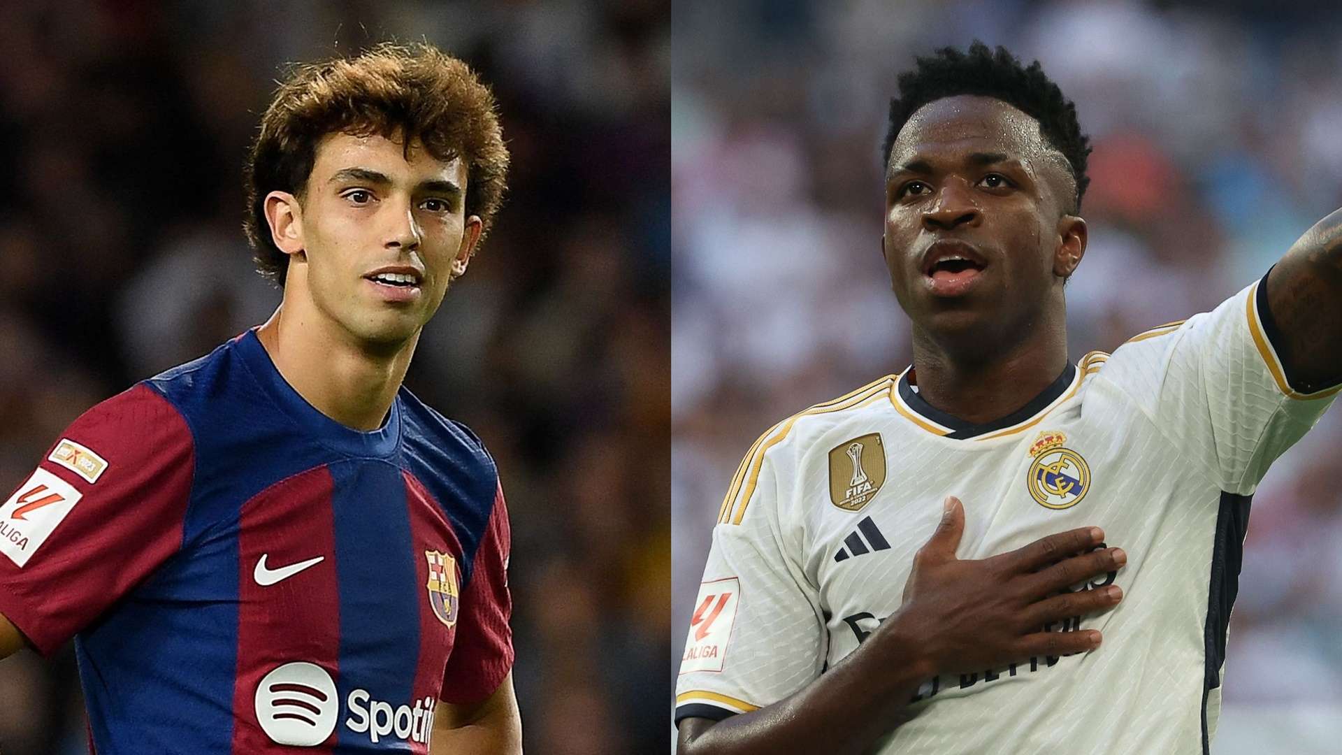 MP_Joao Felix_Barcelona vs Vinicius Junior_Real Madrid