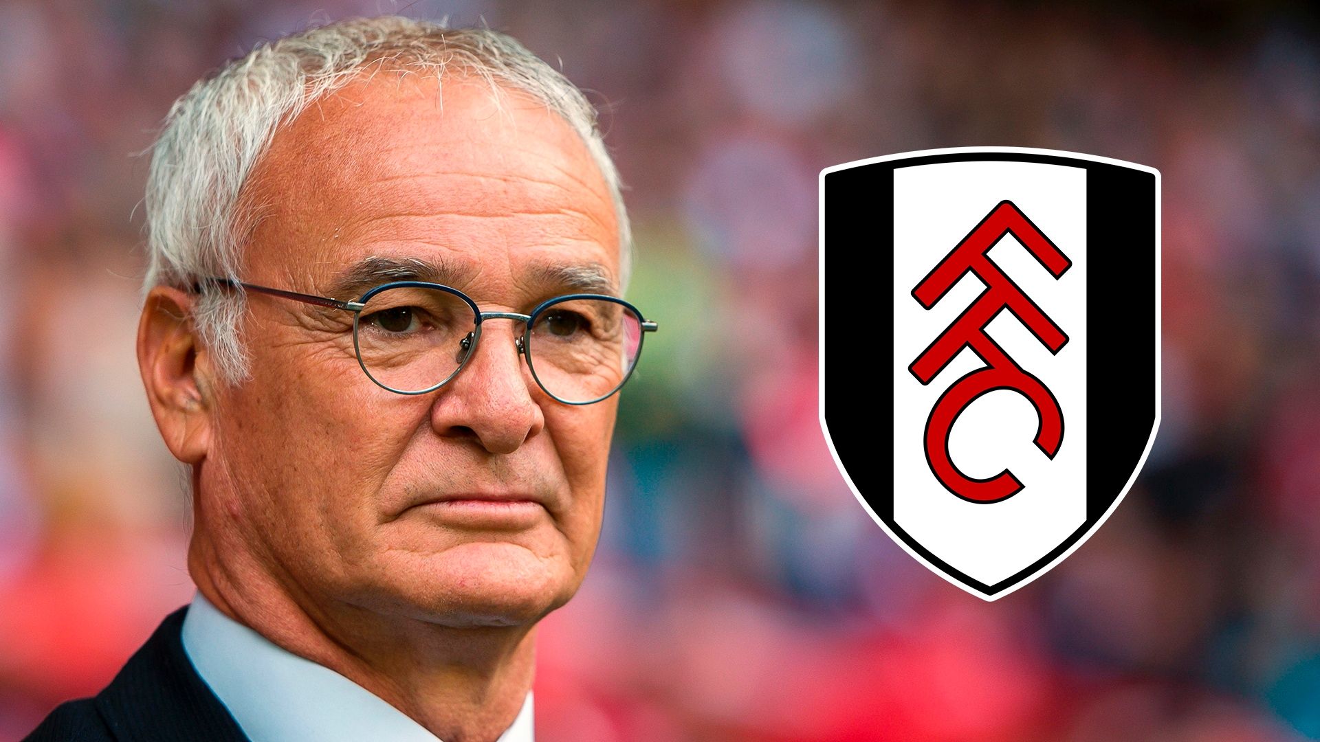 Claudio Ranieri Fulham