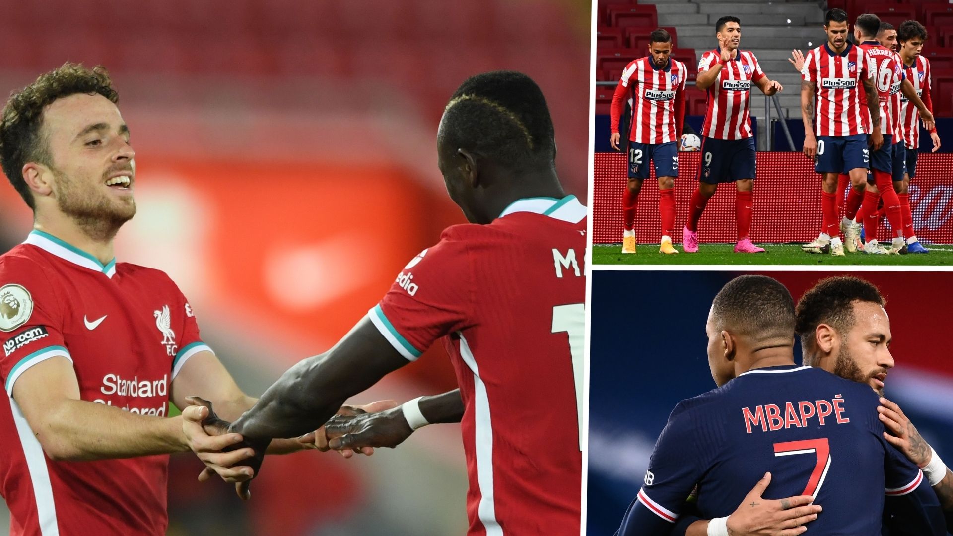 Liverpool PSG Atletico Madrid