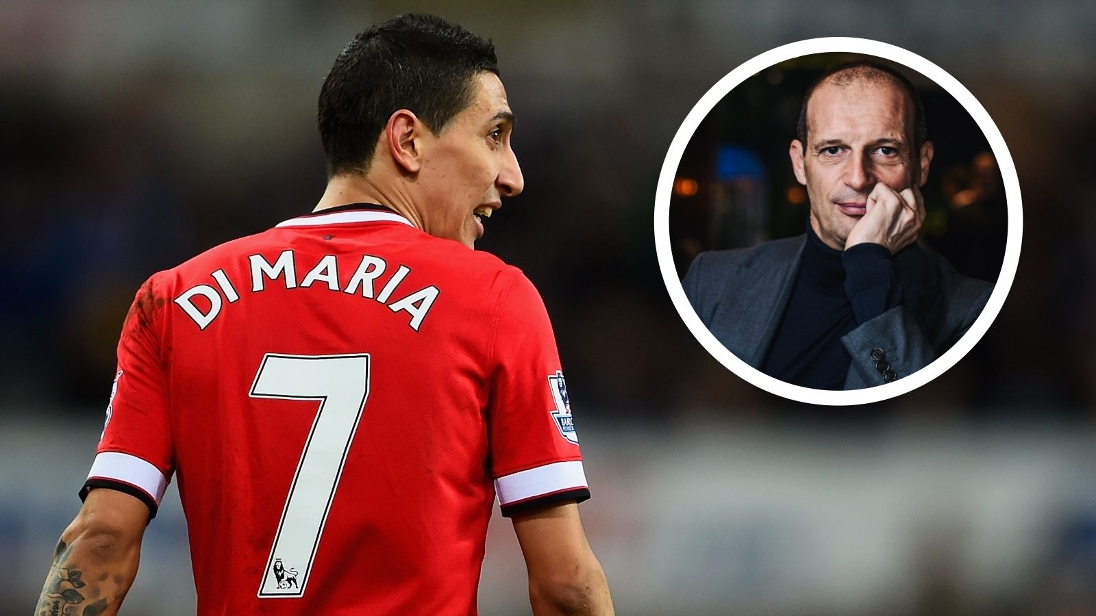 Di Maria Manchester Allegri