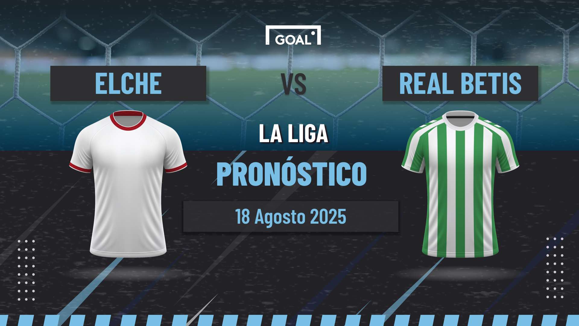 Elche vs Real Betis principales apuestas LaLiga | 18/08/2025
