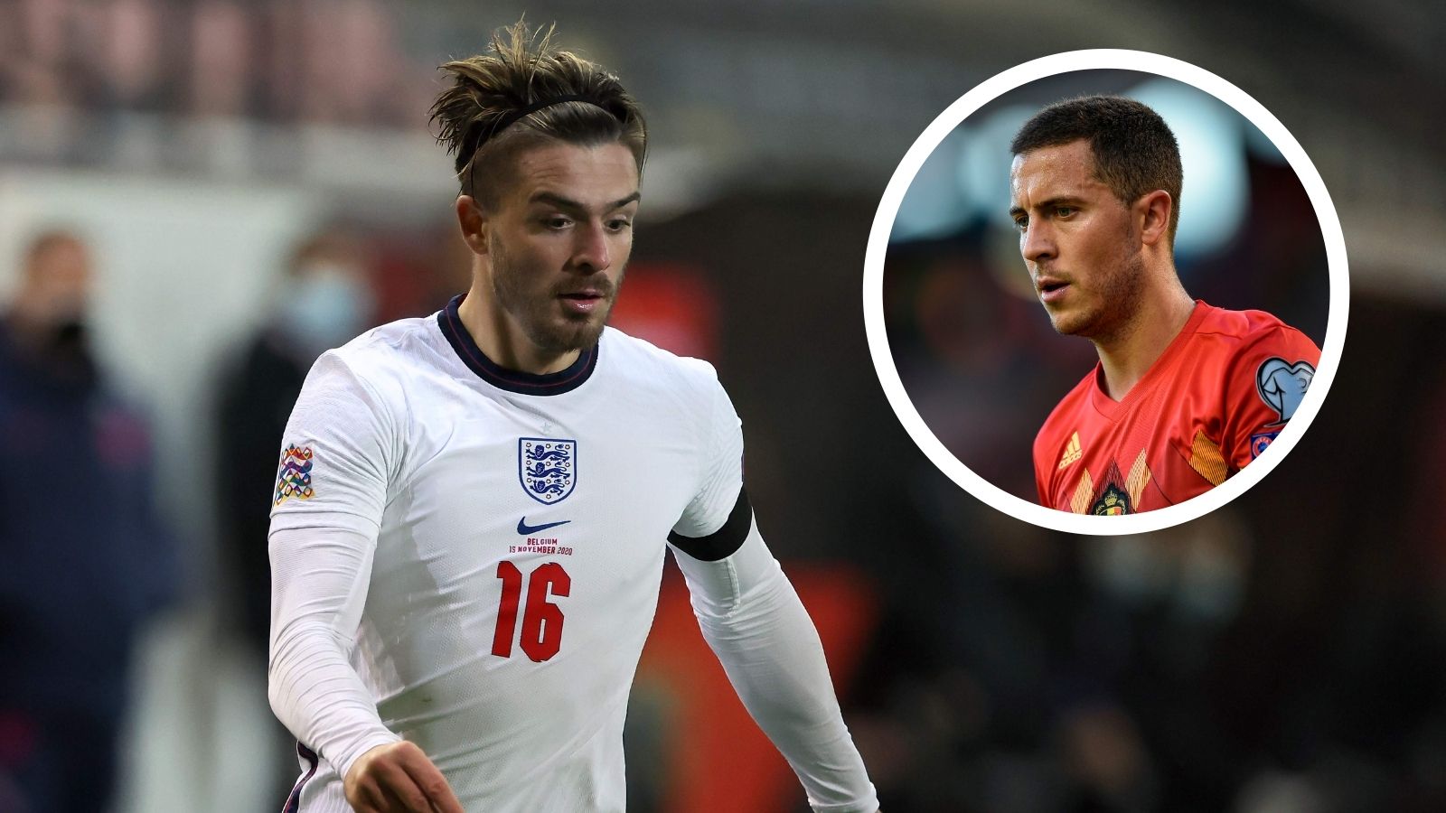 Jack Grealish Eden Hazard