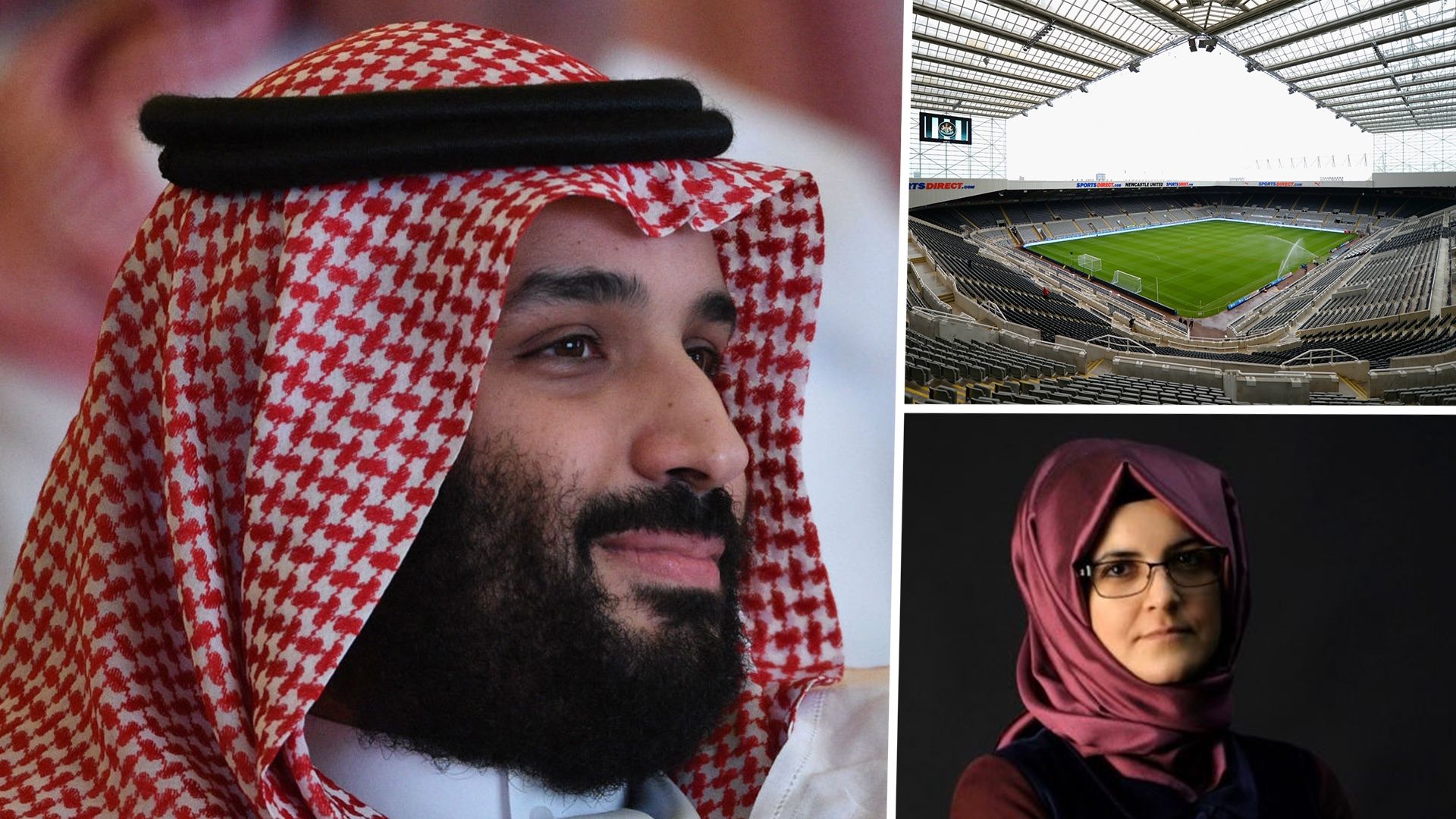 Mohammed bin Salman Hatice Cengiz Newcastle United