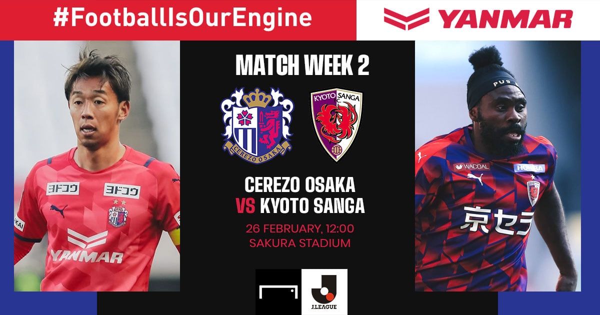 PREVIEW J1 LEAGUE : เซเรโซ โอซากา - เกียวโต ซังงะ