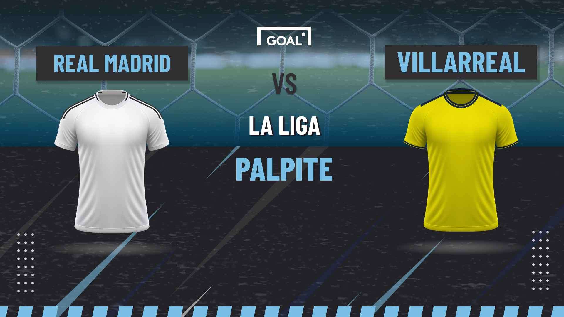 Palpite Real Madrid x Villarreal