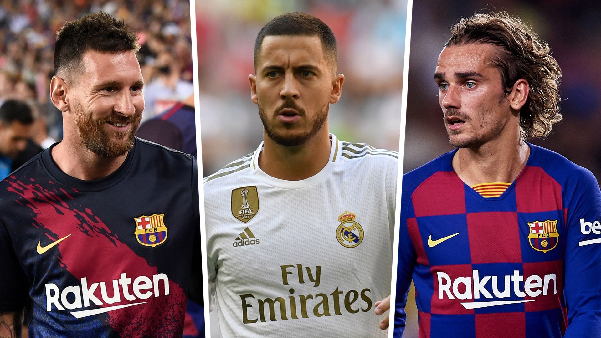 Lionel Messi Eden Hazard Antoine Griezmann Split