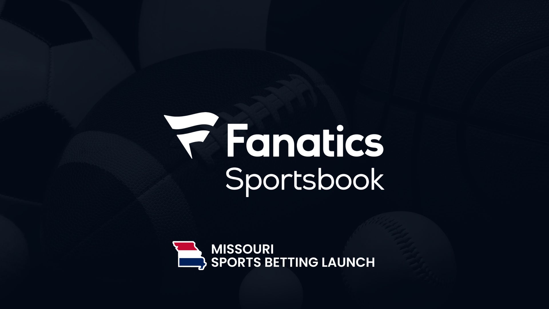 Fanatics Sportsbook Missouri Promo Code