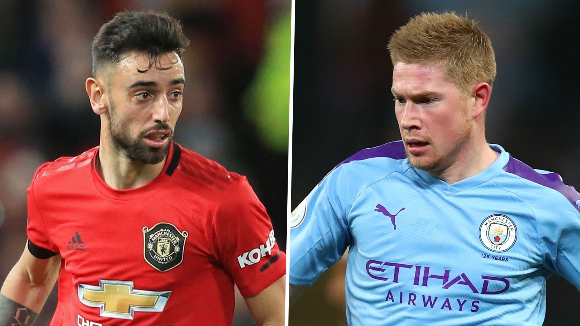 Bruno Fernandes Kevin De Bruyne