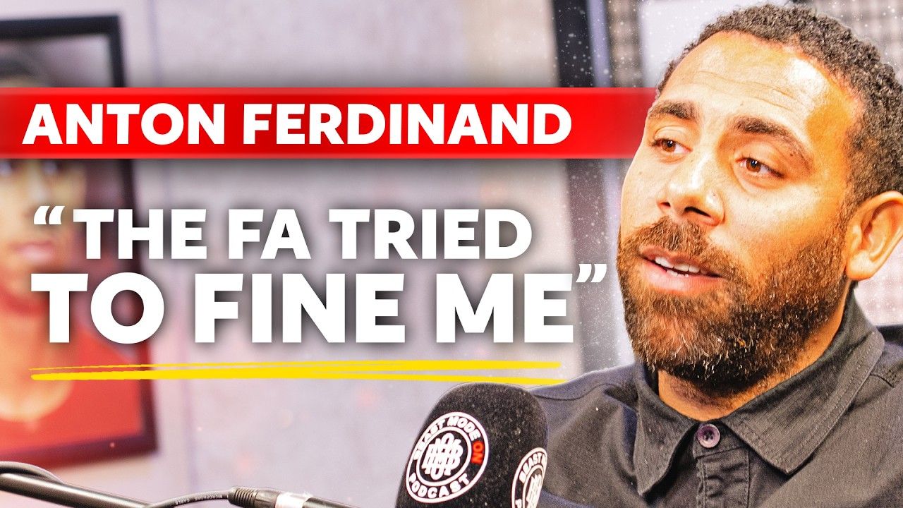 Anton Ferdinand Beast Mode On Podcast