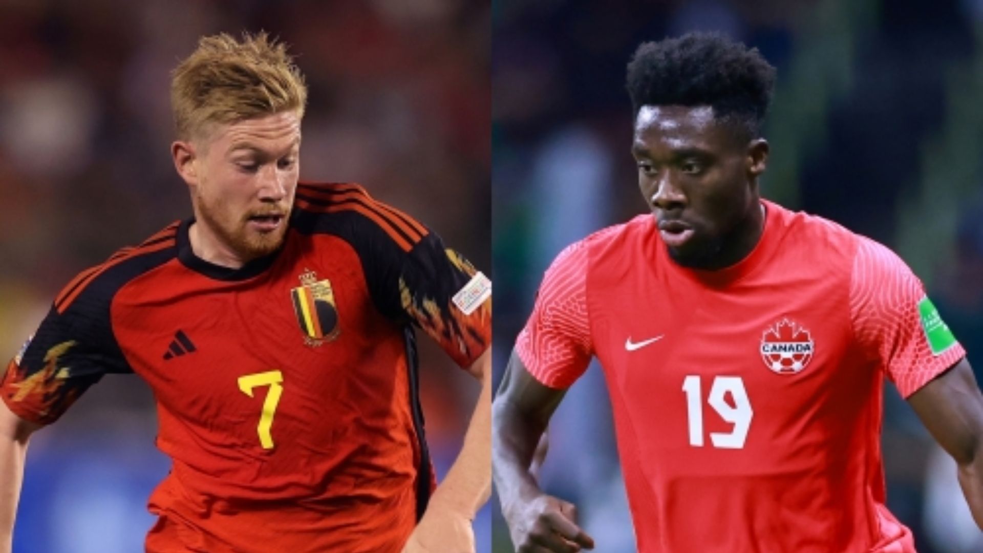 Kevin De Bruyne Belgium Alphonso Davies Canada