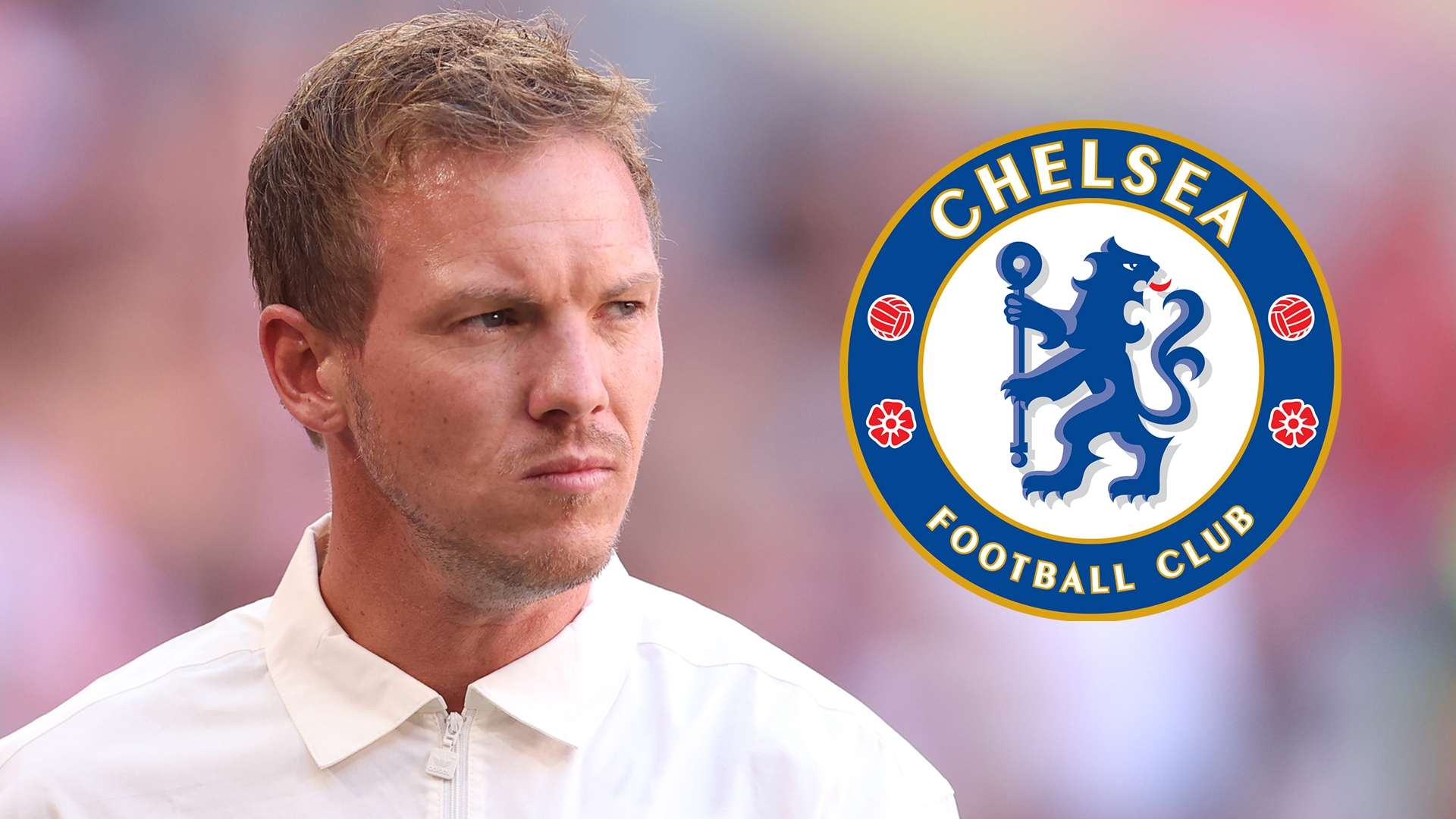 Julian Nagelsmann Chelsea