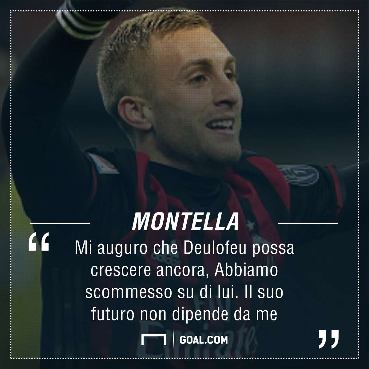 Montella Deulofeu Milan Serie A