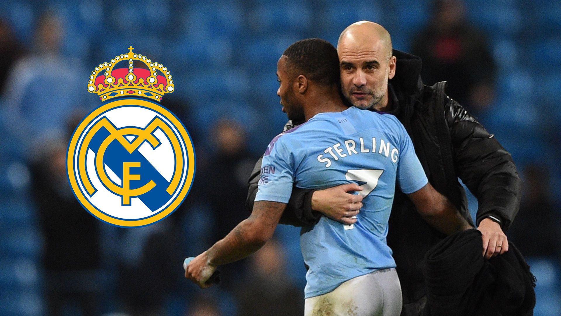 Raheem Sterling Pep Guardiola Manchester City Real Madrid