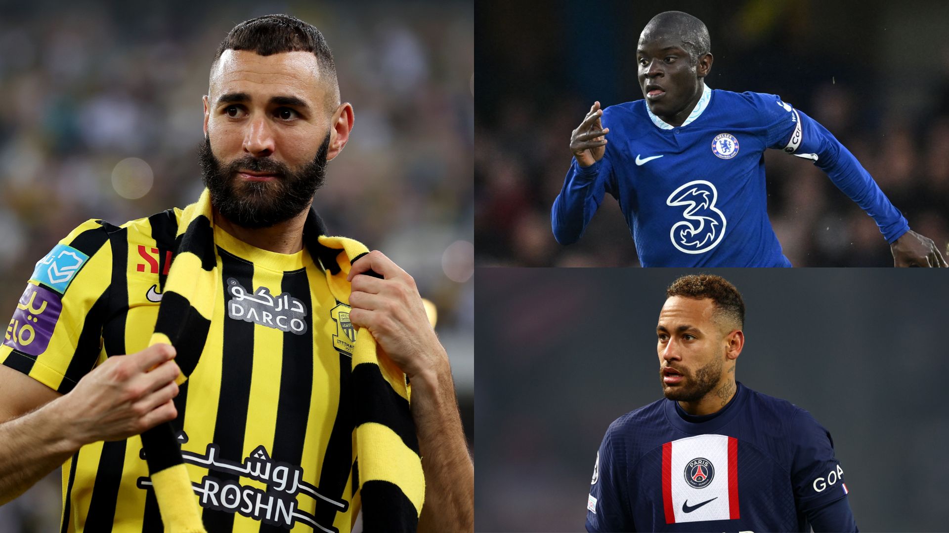 Benzema Kante Neymar Saudi split