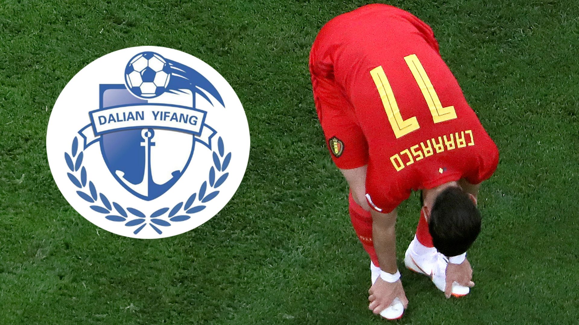 Yannick Carrasco Belgium Dalian Yifang
