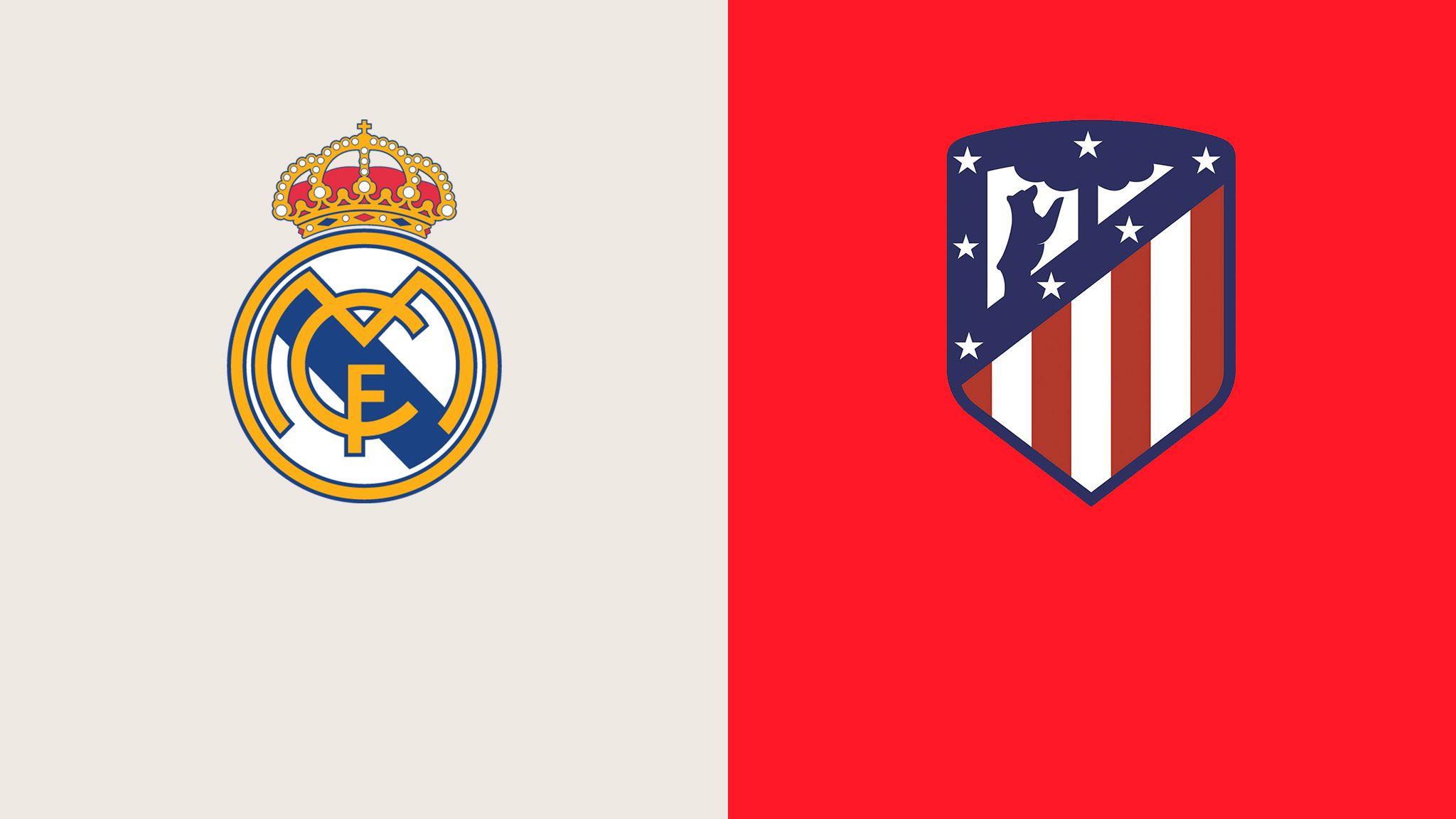 Real Madrid vs. Atlético Madrid