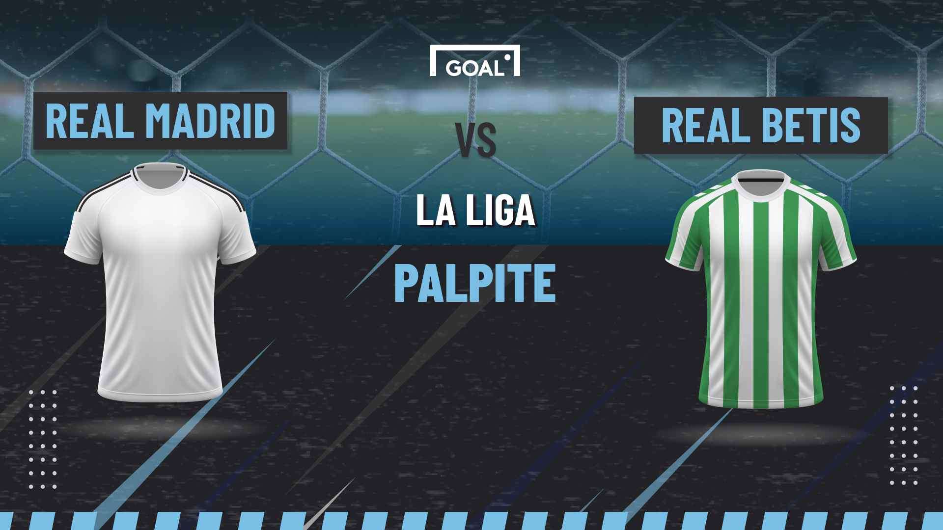 Palpite Real Madrid x Real Betis