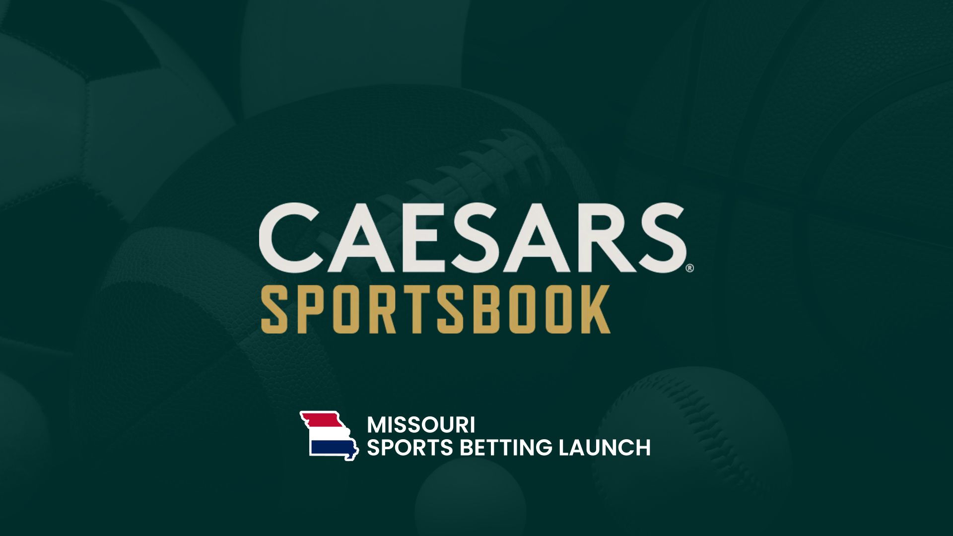 Caesars Sportsbook Missouri Promo Code