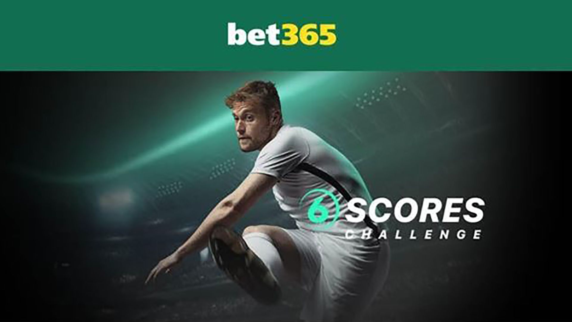 bet365 6 Scores Challenge