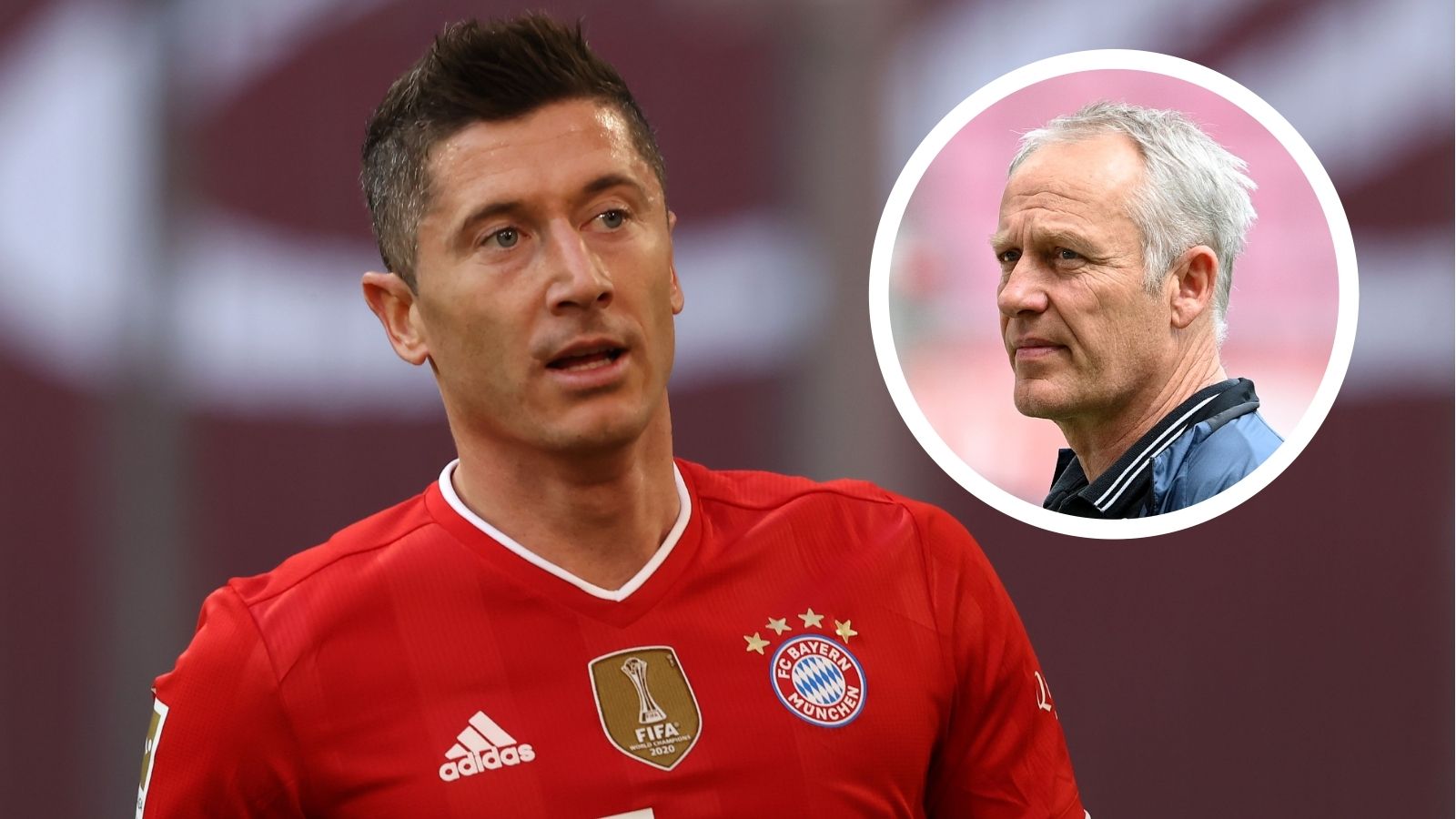 Robert Lewandowski Christian Streich Bayern Freiburg