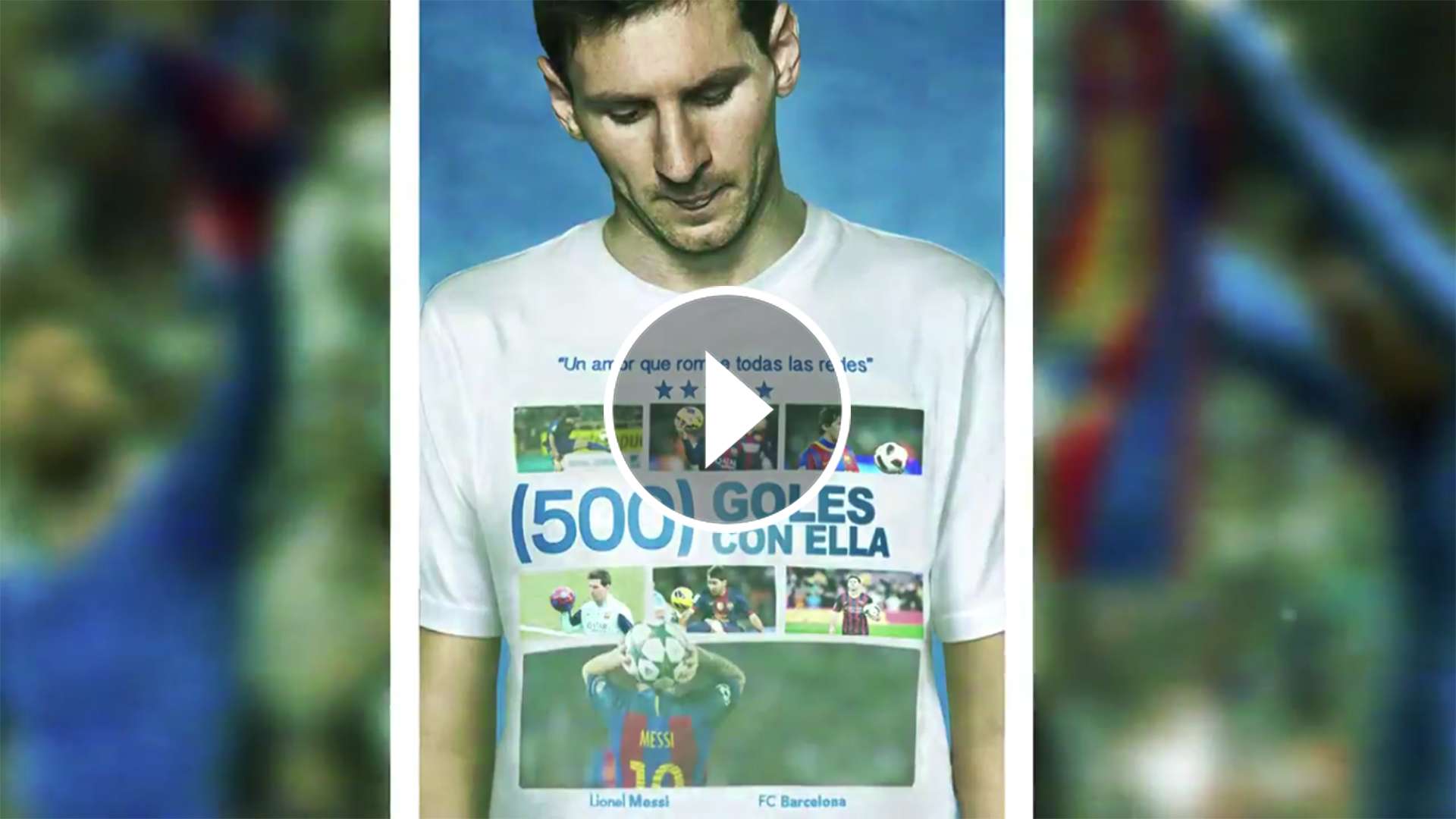 VIDEO Play 500 goles con ella Lionel Messi Barcelona