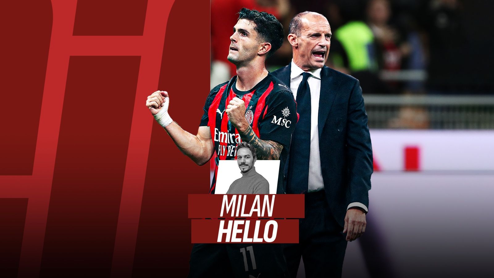 milan hello allegri pulisic CM 2025 2026