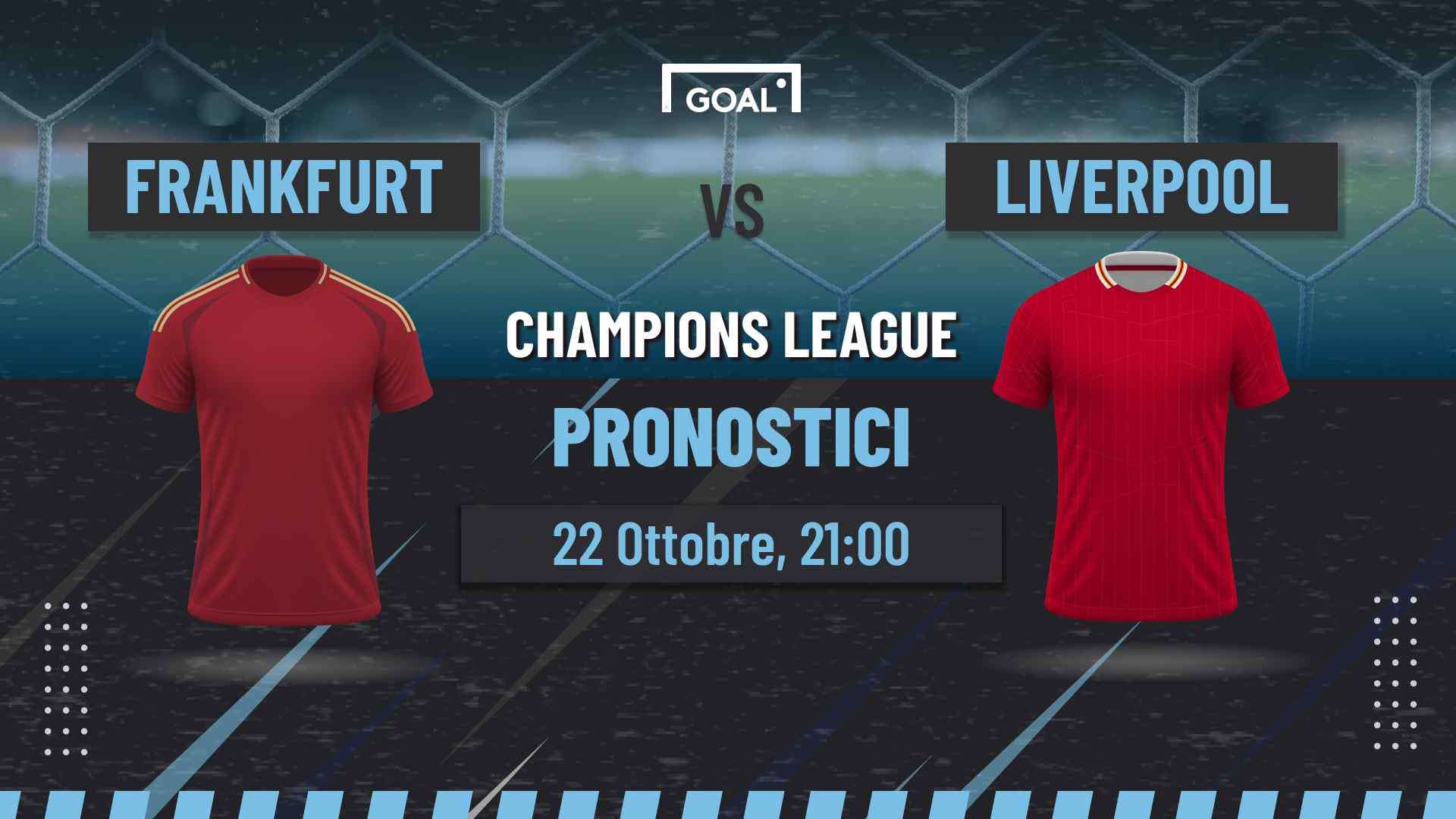 pronostici Frankfurt - Liverpool