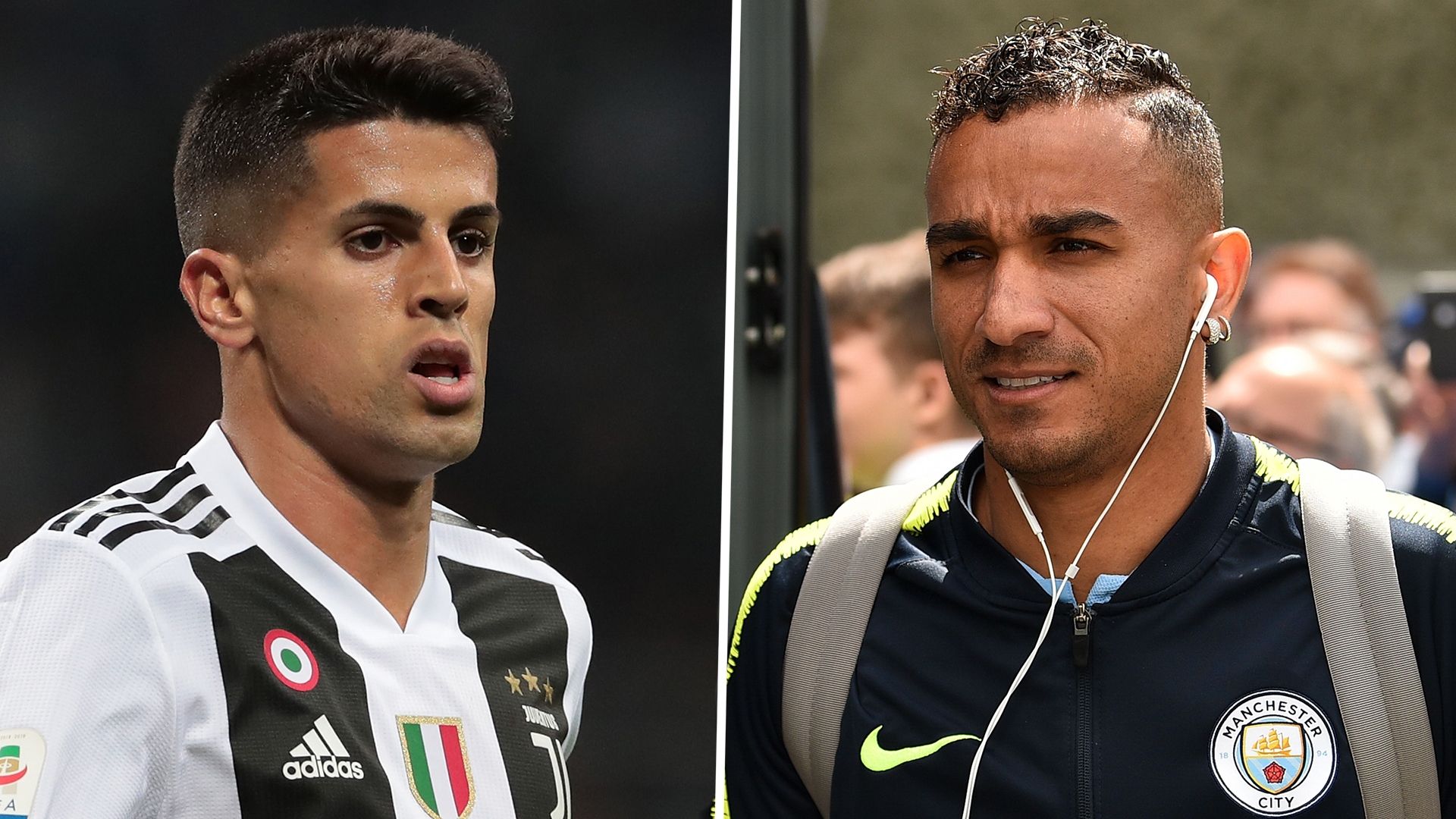 Joao Cancelo, Danilo