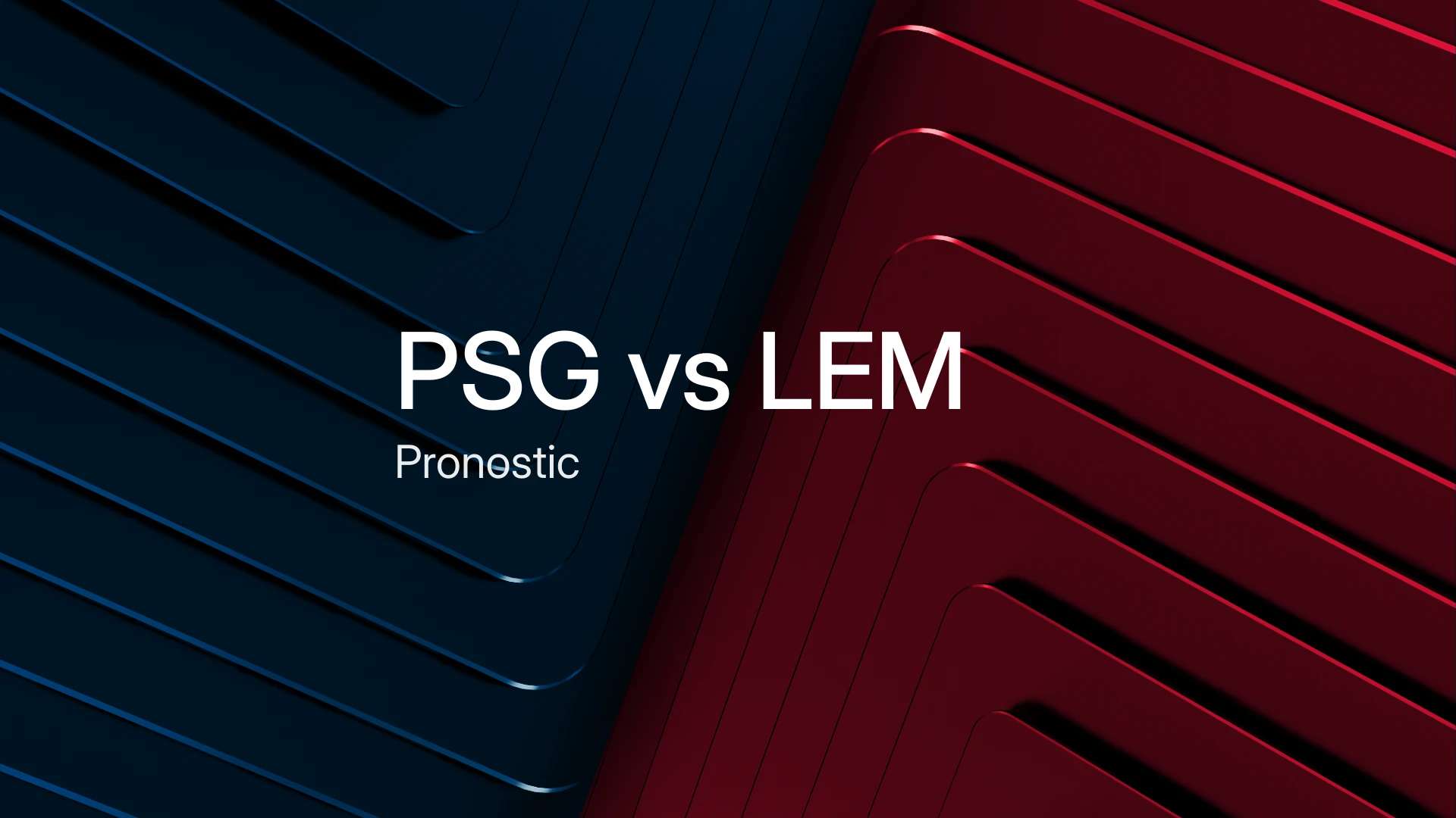 Pronostic PSG vs Le Mans