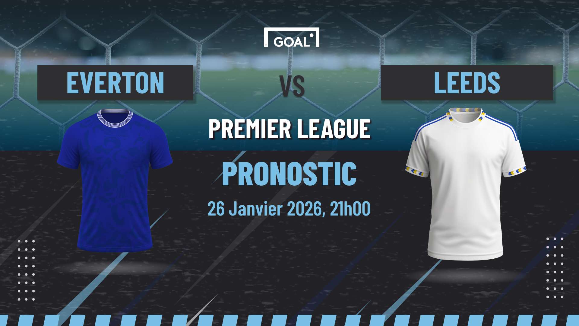 Pronostic Everton vs Leeds